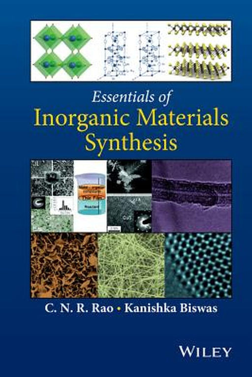 Essentials of Inorganic Materials Synthesis by C. N. R. Rao