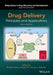 Drug Delivery: Principles and Applications by Binghe Wang