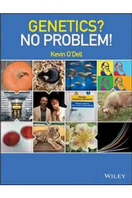 Genetics No Problem! by Kevin O'Dell