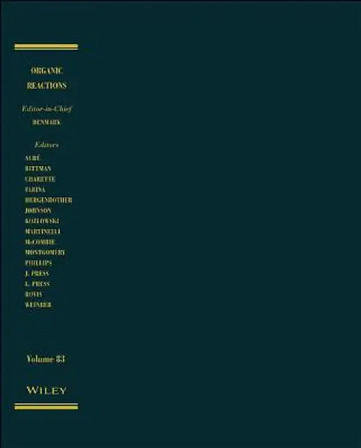 Organic Reactions, Volume 83 by Scott E. Denmark