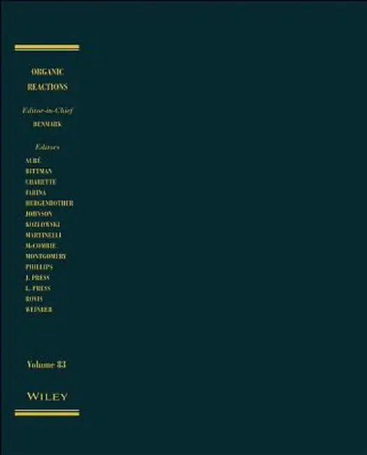 Organic Reactions, Volume 83 by Scott E. Denmark