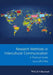 Research Methods in Intercultural Communication: A Practical Guide by Zhu Hua