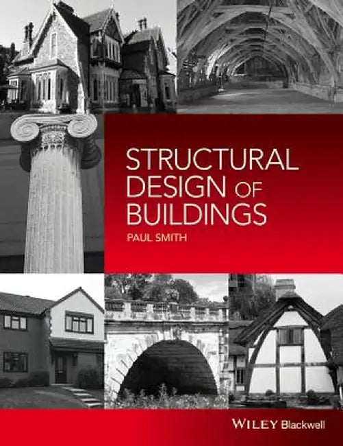 Structural Design of Buildings by Paul Smith