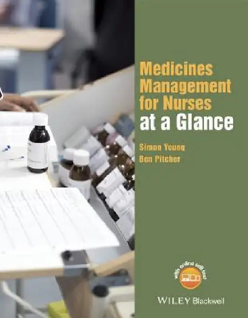 Medicines Management for Nurses at a Glance by Simon Young
