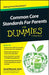 Common Core Standards for Parents for Dummies by Jared Myracle