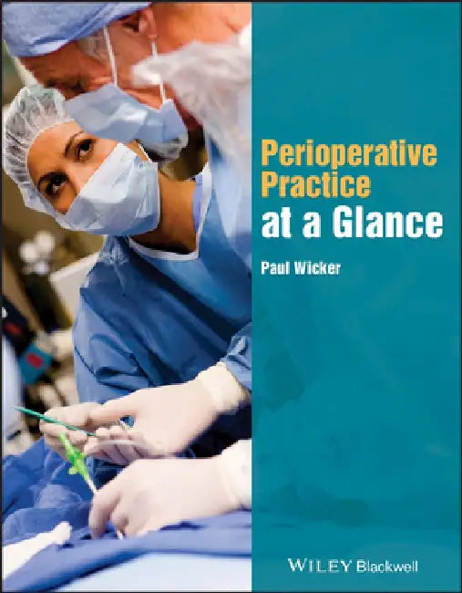 Perioperative Practice at a Glance by Paul Wicker