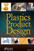 Plastics Product Design by Paul F. Mastro