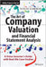 The Art of Company Valuation and Financial Statement Analysis: A Value Investor's Guide with Real-Life Case Studies by Nicolas Schmidlin