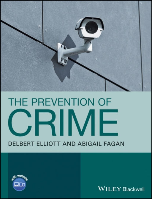 The Prevention of Crime by Delbert Elliott, Abigail Fagan