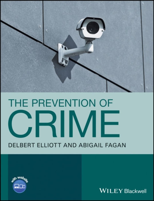 The Prevention of Crime by Delbert Elliott, Abigail Fagan