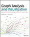 Graph Analysis and Visualization: Discovering Business Opportunity in Linked Data by Richard Brath