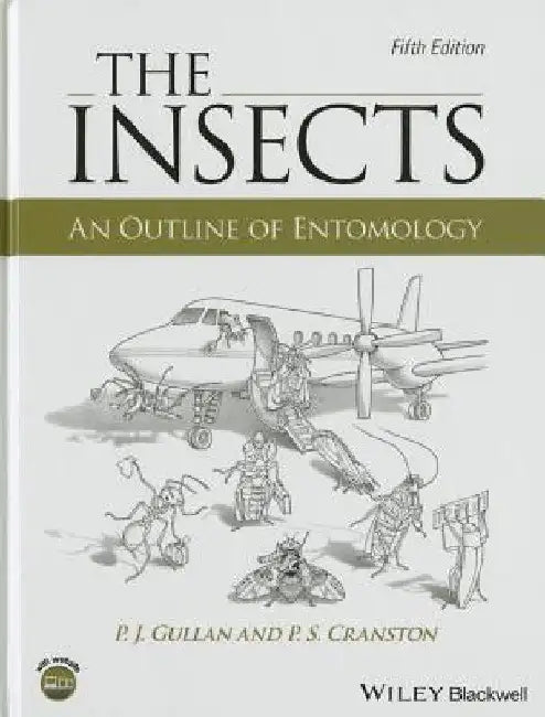 The Insects: An Outline of Entomology by P. J. Gullan