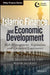 Islamic Finance and Economic Development: Risk, Regulation, and Corporate Governance by Amr Mohamed El Tiby Ahmed