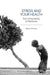 Stress and Your Health Stress and Your Health: From Vulnerability to Resilience from Vulnerability to Resilience by Hymie Anisman