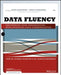 Data Fluency: Empowering Your Organization with Effective Data Communication by Zach Gemignani