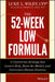 The 52-Week Low Formula: A Contrarian Strategy That Lowers Risk, Beats the Market, and Overcomes Human Emotion by Luke L. Wiley