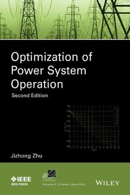 Optimization of Power System Operation by Jizhong Zhu