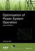 Optimization of Power System Operation by Jizhong Zhu