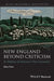 New England Beyond Criticism: In Defense of America's First Literature by Elisa New