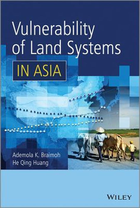 Vulnerability Of Land Systems In Asia by Braimoh