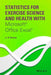 Statistics for Exercise Science and Health with Microsoft Office Excel by J. P. Verma