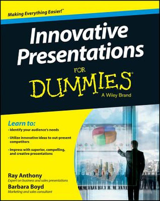 Innovative Presentations for Dummies by Ray Anthony