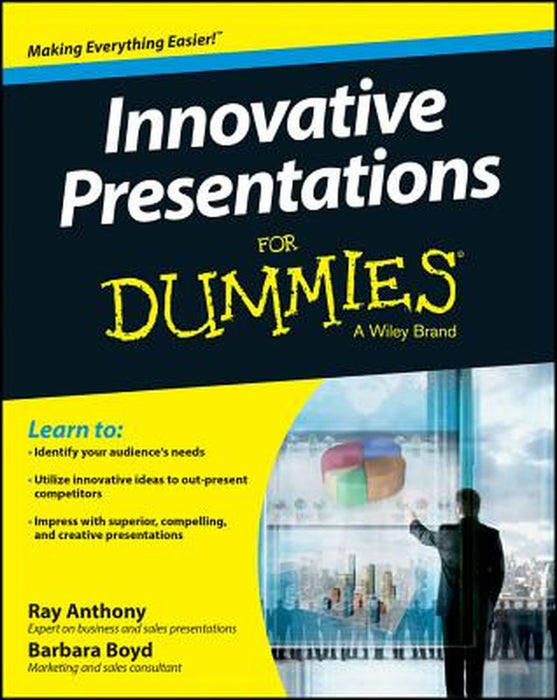 Innovative Presentations for Dummies by Ray Anthony