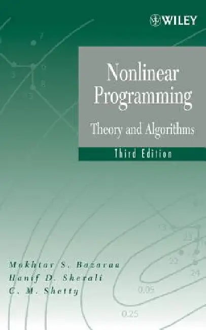 Nonlinear Programming: Theory and Algorithms (Set) by Mokhtar S. Bazaraa
