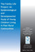 The Family Life Project: An Epidemiological and Developmental Study of Young Children Living in Poor Rural Communities by Lynne Vernon-Feagans