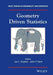 Geometry Driven Statistics by Ian L. Dryden