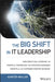 The Big Shift in It Leadership: How Great Cios Leverage the Power of Technology for Strategic Business Growth in the Customer-Centric Economy by Hunter Muller