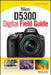 Nikon D5300 Digital Field Guide by J. Dennis Thomas