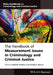 The Handbook of Measurement Issues in Criminology and Criminal Justice by Editor: Beth M. Huebner, Editor: Timothy S. Bynum