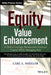 Equity Value Enhancement: A Tool to Leverage Human and Financial Capital While Managing Risk by Carl L. Sheeler