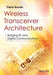 Wireless Transceiver Architecture: Bridging RF and Digital Communications by Pierre Baudin