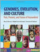 Genomes, Evolution, and Culture: Past, Present, and Future of Humankind by Rene J. Herrera, Ralph Garcia-Bertrand, Francisco M. Salzano