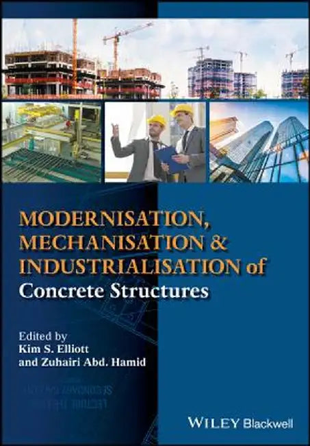 Modernisation, Mechanisation and Industrialisation of Concrete Structures by Abd. Hamid Zuhairi
