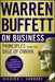 Warren Buffett on Business: Principles from the Sage of Omaha by Warren Buffett