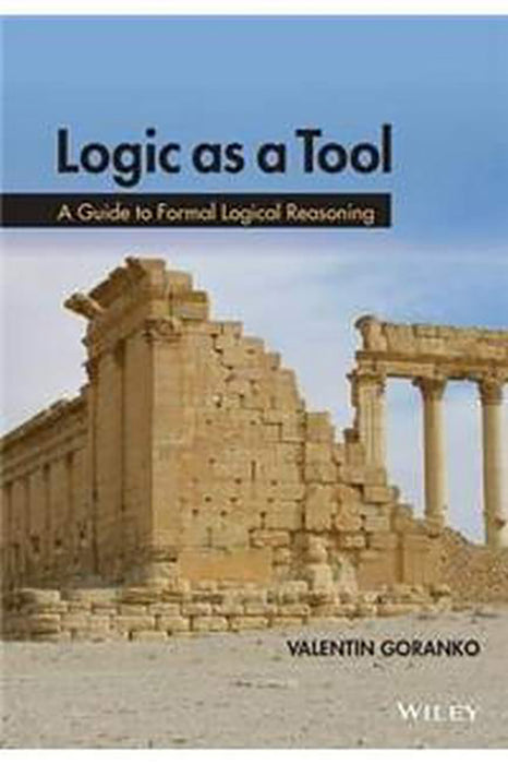 Logic as a Tool: A Guide to Formal Logical Reasoning