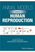 Animal Models and Human Reproduction: Cell and Molecular Approaches with Reference to Human Reproduction by Gheorghe M. Constantinescu, Gheorghe M. Constantinescu