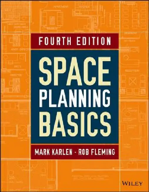 Space Planning Basics by Mark Karlen