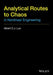 Analytical Routes to Chaos in Nonlinear Engineering by Albert C. J. Luo