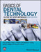 Basics of Dental Technology: A Step by Step Approach by Tony Johnson