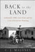 Back to the Land: Arthurdale, FDR's New Deal, and the Costs of Economic Planning by C. J. Maloney