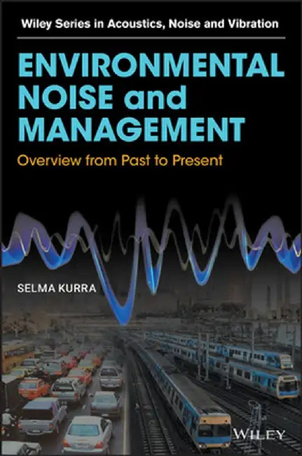 Environmental Noise and Management by Selma Kurra