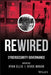 Rewired: The Past, Present, and Future of Cybersecurity by Ryan Ellis