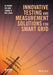 Innovative Testing And Measurement Solutions For Smart Grid by Huang