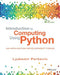 Introduction to Computing Using Python: An Application Development Focus by Ljubomir Perkovic