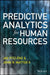 Predictive Analytics for Human Resources by Jac Fitz-enz
