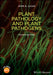 Plant Pathology and Plant Pathogens by John A. Lucas